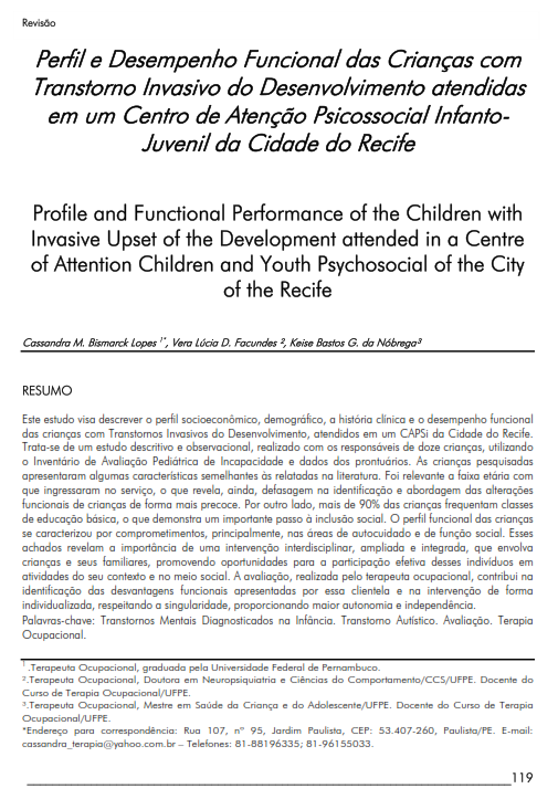 Cover of Profile and Functional Performance of the Children with Invasive Upset of the Development attended  in a Centre of Attention Children and Youth Psychosocial of the City of the Recife.